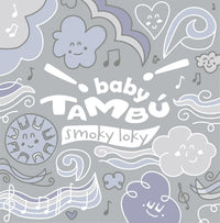 Baby Tambú 6"/15 cm – Smoky Loky